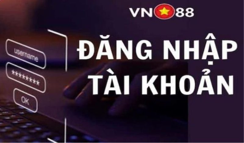 Vấn đề thường gặp khi đăng nhập VN88